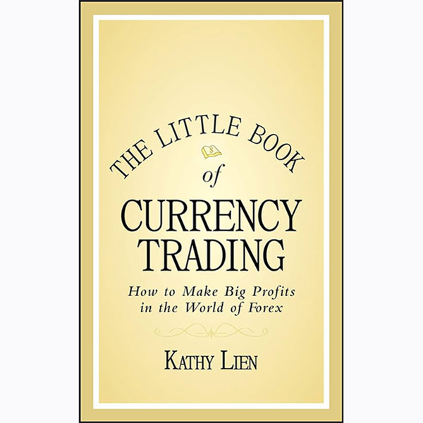 The Little Book of Currency Trading