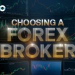 Choosing a Forex Broker