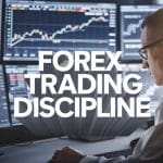 Forex Trading Discipline