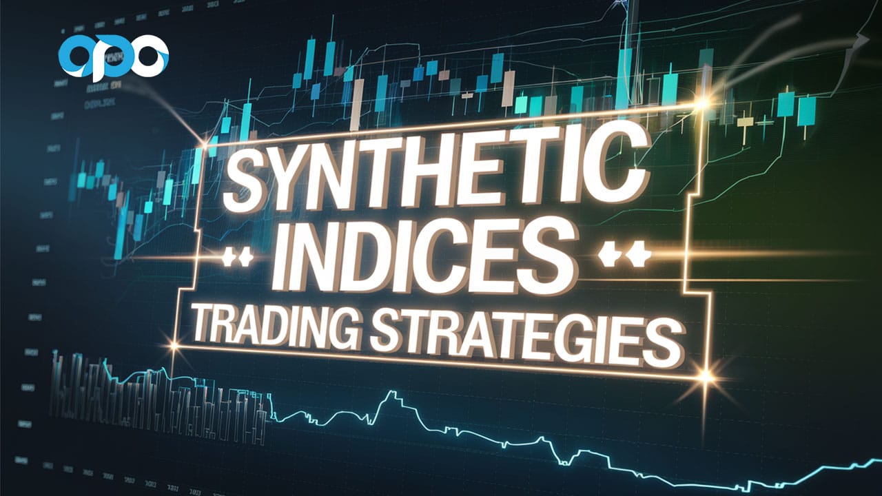 Mastering Synthetic Indices Trading Strategy for Ultimate Success