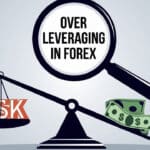 Over Leveraging in Forex