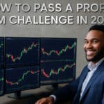 Pass a Prop Firm Challenge